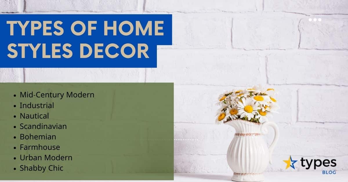 Types of Home Styles Decor